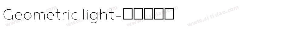 Geometric light字体转换